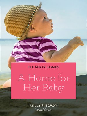 cover image of A Home For Her Baby